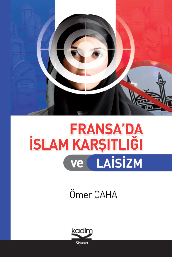 Fransa'da İslam Karşıtlığı ve Laisim