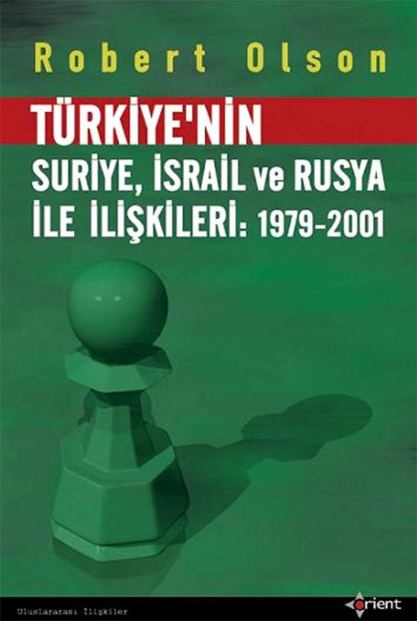 Türkiye'nin Suriye, İsrail ve Rusya ile İlişkileri : 1979-2001