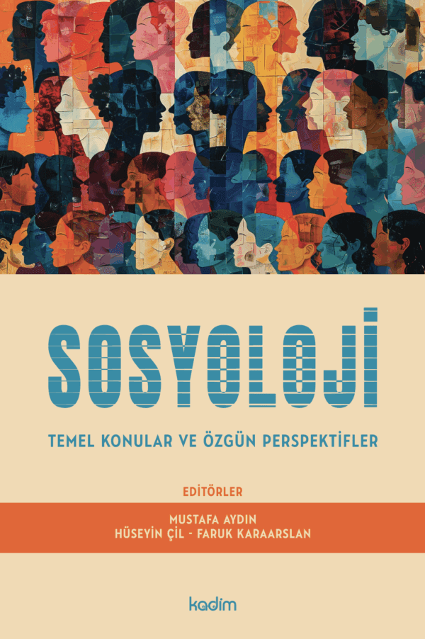 Sosyoloji Temel Konular ve Özgün Perspektifler